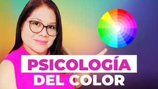 PSICOLOGÍA del COLOR ¿Qué transmiten los colores Descúbrelo [upl. by Thgiwed]