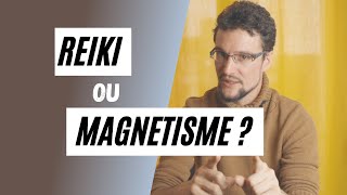 Les DIFFÉRENCES entre Reiki et magnétisme [upl. by Eikcuhc552]