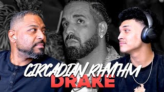 Father amp Son React  quotCircadian Rhythmquot by Drake  He in the lab 🧪🥼 [upl. by Oirom]