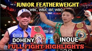 NAOYA INOUE VS TJ DOHENY FULL FIGHT HIGHLIGHTS  JUNIOR FEATHERWEIGHT TITLE  LIVE TODAY [upl. by Lamaaj922]