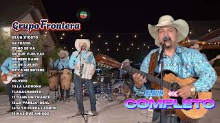 GRUPO FRONTERA ALBUM COMPLETO 2024 [upl. by Moclam289]