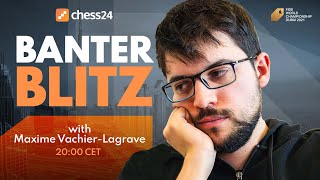 Banter Blitz with Maxime VachierLagrave [upl. by Kalfas413]