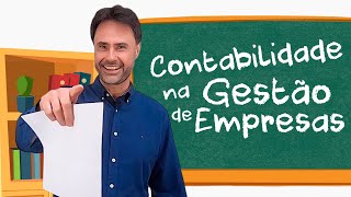 A importância da contabilidade na gestão de uma empresa [upl. by Yelrak478]