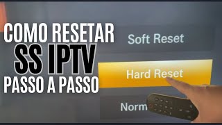 COMO RESETAR O SS IPTV PASSO A PASSO [upl. by Serle]