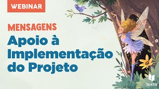 Mensagens 5  Apoio à Implementação do Projeto [upl. by Ithnan]