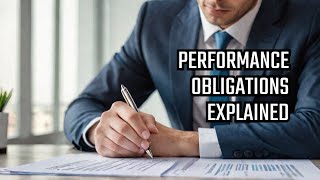 8quotUnderstanding Performance Obligations Examples and Practical Considerationsquot [upl. by Anailli]