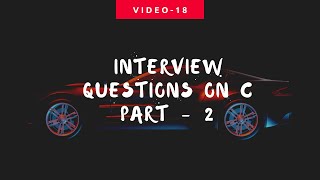 C  Interview Questions  Part 2 [upl. by Einnoj]