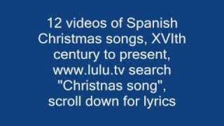 Learn Spanish Christmas songs XVIth c on w lyrics [upl. by Fanestil440]