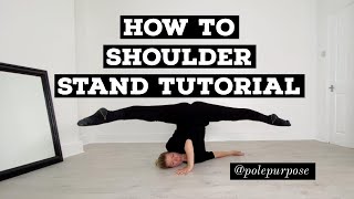 How To Shoulder Stand Tutorial Pole Floorwork [upl. by Chainey147]