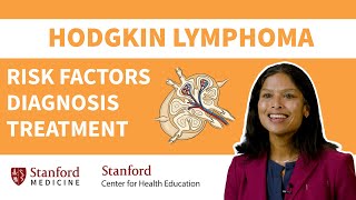 Doctor explains how Hodgkin Lymphoma spreads plus risk factors amp treatment options  Stanford [upl. by Assilat715]