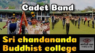 Sri chandananda Buddhist college eastern CADET BAND 2023  cadet band schoolband ncc kandy [upl. by Atneuqal]