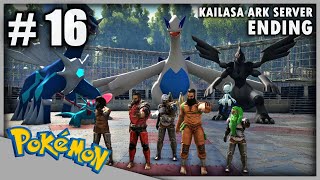 POKEMON MOD GRAND FINALE  Kailasa ARK Server EP  16 [upl. by Naujal]