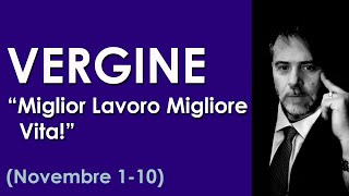 VERGINE Novembre 110 OFFERTA DI LAVORO CHE VI DA PIU DI CIÒ CHE PENSAVATE Oroscopo Tarocchi 💖 [upl. by Riordan]