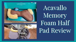 ACAVALLO MEMORY FOAM HALF PAD REVIEW  Equestrian [upl. by Abekam]