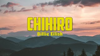 Billie Eilish  CHIHIRO Lyrics [upl. by Leonerd]