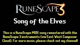 Old RuneScape Soundtrack Song of the Elves RS3 Sounds [upl. by Drhacir]