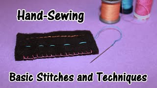 HandSewing  Basic Stitches and Techniques [upl. by Cochran]