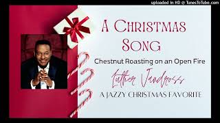 Best Christmas Songs  A Christmas Song Luther Vandross  Jazzy Christmas Favorites [upl. by Aemat]