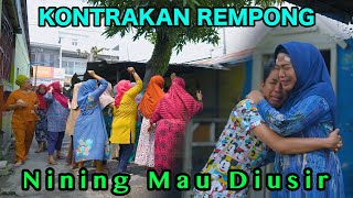 NINING MAU DI USIR  KONTRAKAN REMPONG EPISODE 874 [upl. by Amluz]