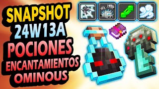 ✅ Nuevos ENCANTAMIENTOS POCIONES TRIALS SOMBRIAS 👉 Snapshot 24W13A Minecraft 121 [upl. by Cirtap]