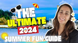 Ultimate 2024 Summer Fun Guide in Bremerton Washington [upl. by Adan575]