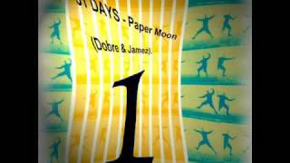 51 DAYS  Paper Moon [upl. by Athiste]