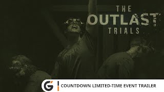 The Outlast Trials  Countdown Limited Time Event trailer [upl. by Ihdin276]