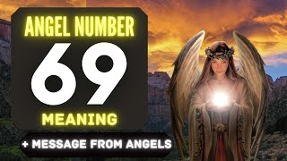 Why Do You Keep Seeing Angel Number 69 Everywhere Exploring Its Meaning [upl. by Junieta154]