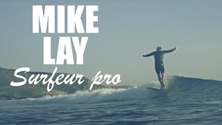 Rencontre exclusive avec Mike Lay surfeur pro [upl. by Ailet]