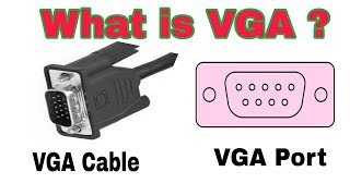 VGA Cable  What is VGA  quotVideo Graphic Arrayquot [upl. by Ettegdirb]