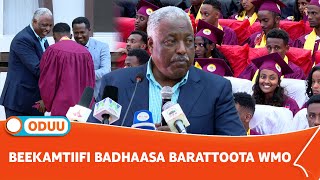 BEEKAMTIIFI BADHAASA BARATTOOTA WMO [upl. by Narej]