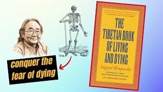 The Tibetan book of living and dying by Sogyal Rinpoche Spiritual Book Review and Outline [upl. by Anailil348]