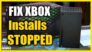 How to Fix Installation Stopped For Digital Or Disc Installs on Xbox Series XS Fast Tutorial [upl. by Honebein]