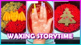 🌈✨ Satisfying Waxing Storytime ✨😲 622 My fiance left me alone in the woods [upl. by Reld]