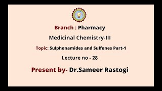 Medicinal Chemistry III  Sulphonamides and Sulfones Part1 AKTU Digital Education [upl. by Adnilreb839]