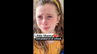 Little Mama got picked on at school [upl. by Hanley]