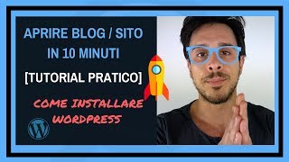 PRATICA Aprire un blog come installare Wordpress in 10 minuti  trucchetto [upl. by Siahc]