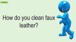 How Do You Clean Faux Leather [upl. by Arretak]