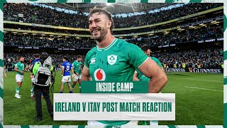 Inside Camp Ireland v Italy Post Match Highlights [upl. by Luckin]