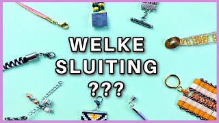 WANNEER gebruik je WELKE SLUITING voor sieraden maken [upl. by Ranie]