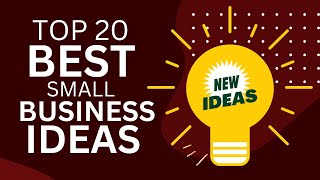 Top 20 Best Small Business Ideas to Start a New Business in 2024 [upl. by Aidualc]