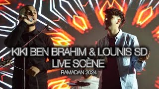 KIKI BEN BRAHIM amp LOUNIS SADAOUI  di lvhar p alnim  version scène succès 2024 [upl. by Isla]