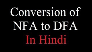 NFA to DFA Conversion in Hindi  NFA to DFA  TOC Automata By  Harendra Sharma [upl. by Nerradal]