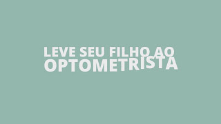 Optometria  Cuidado com a visão é com o optometrista [upl. by Welsh]