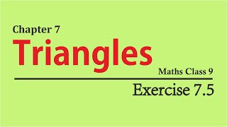 NCERT Solutions for Class 9 Maths Chapter 7 Exercise 75 [upl. by Ynohtnanhoj]