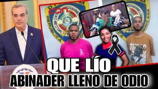 ABINADER ROMPE EL SILENCIO Y MIREN LO QUE DICE quotQUE LIOquot [upl. by Jovitah605]