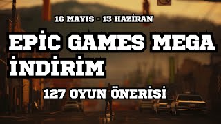 EPİC GAMES MEGA İNDİRİMLER BAŞLADI  127 OYUN ÖNERİSİ [upl. by Savina]