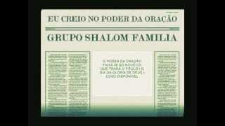 GRUPO SHALOM FAMILIA APRESENTA NOVO LANÇAMENTO  O PODER DA ORAÇÃO [upl. by Ilbert336]