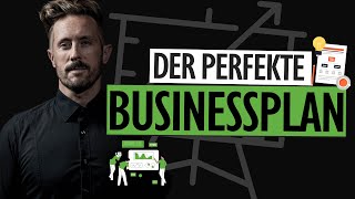 BUSINESSPLAN erstellen  Der perfekte LEITFADEN [upl. by Yenreit19]