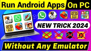 How to Run Android Apps On PC Without Emulator  PC Me Android App Kaise Chalaye Without Emulator [upl. by Darice881]